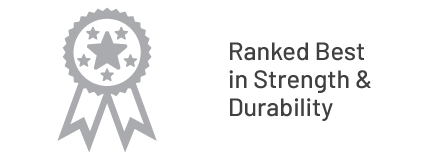 Ranked best in strength and durability